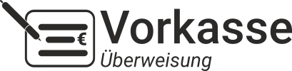 Vorkasse / Bank transfer